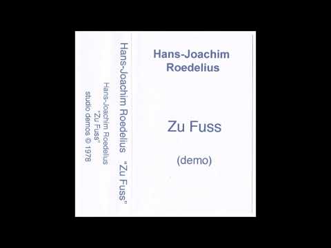 Hans-Joachim Roedelius - Zu Fuss | (demo) [progressive electronic/kosmische/krautrock]