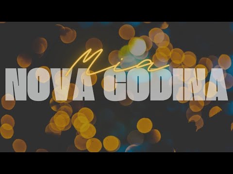 MIA – NOVA GODINA (Official Lyric Video)