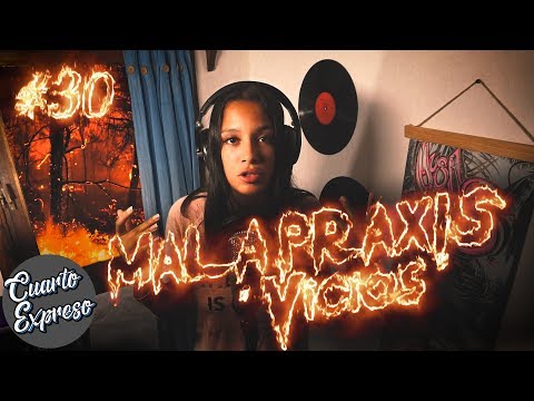 🎤 MALA PRAXIS "Vicios" | Paso por el Cuarto 30