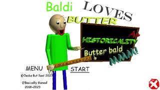 BALDI LOVES BUTTER