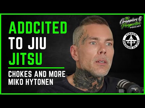 Chokes and More: My Addiction Is Cool, My Addiction is BJJ - Miko Hytonen | #5