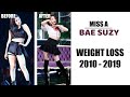 MissA Suzy Weight Loss & Diet 2010 - 2019