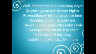 Lonestar - Mr.Mom Lyrics