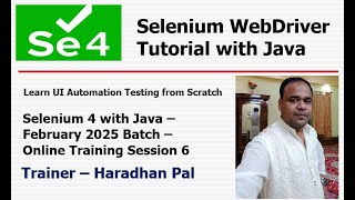 Mastering Selenium 4 with Java: Java Collection Frameworks & Multithreading - Feb2025 Batch -S#6