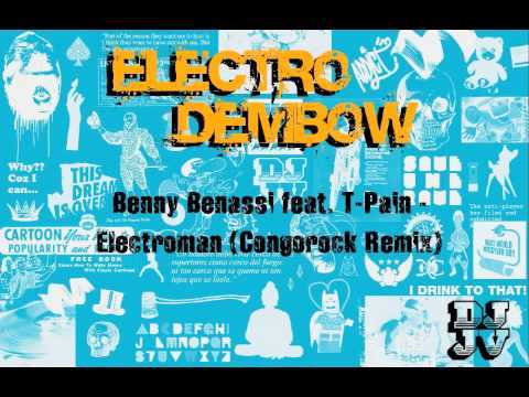 Benny Benassi ft T-Pain - Electroman (Congorock Remix) [Ultra Records]