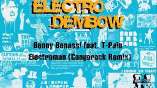 Benny Benassi ft T-Pain - Electroman (Congorock Remix) [Ultra Records]