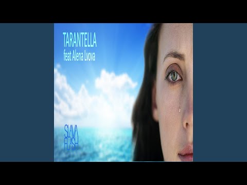 Tarantella (Lu Rusciu Te Lu Mare) (feat. Alena Lvova)