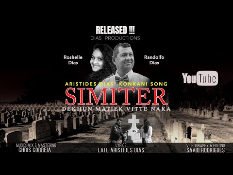 SIMITER - New Konkani Song 2025 Singers: ROSHELLE & RANDOLFO DIAS Lyrics: Late ARISTIDES DIAS