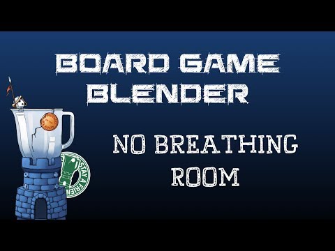 Board Game Blender - No Breathing Room