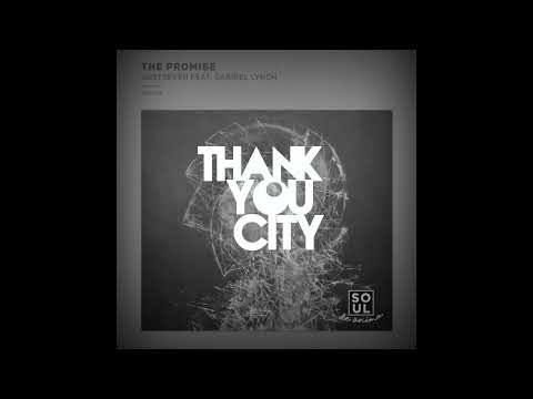 Westseven feat. Gabriel Lynch - The Promise (Thankyou City Remix) [Soul De Anima]