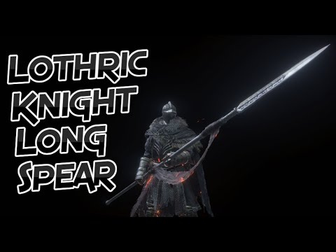 Dark Souls 3: Lothric Knight Long Spear