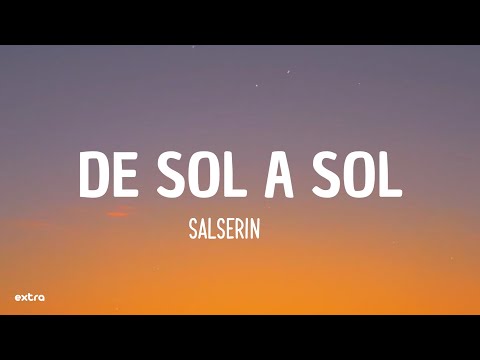 Salserin - De Sol A Sol (Letra/Lyrics)