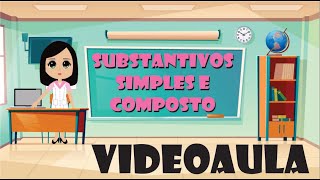Atividade De Substantivo Simples E Composto 4 Ano