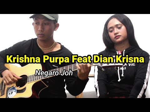 Krishna Purpa Feat Dian Krisna - Negaro Joh | Okik & Roni