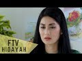 FTV Hidayah 151 Hidayah Menemukan Cinta Yang Hilang
