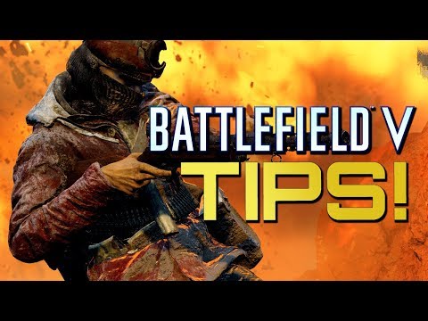 Battlefield 5: Tips to improve your gameplay! (Battlefield V Guides)