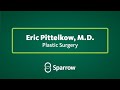 Eric Pittelkow, M.D., is a highly skilled plastic surgeon and microsurgeon with Sparrow Health System.