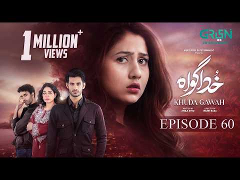 Khuda Gawah Episode 60
