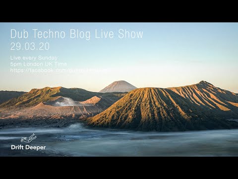 Dub Techno Blog Show 155 - 29.03.20