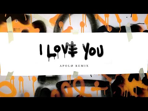 Axwell /\ Ingrosso - I Love You ft. Kid Ink (Apolø Remix)