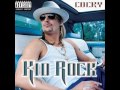 Kid Rock - Trucker Anthem