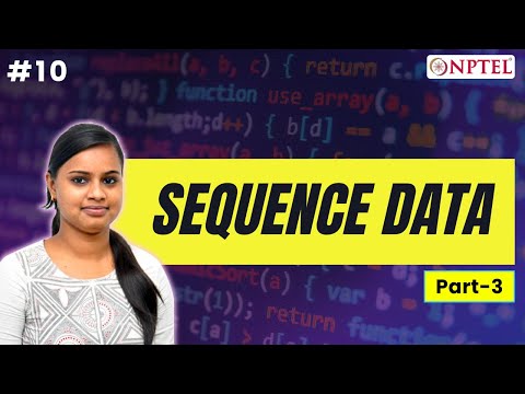 #10 Sequence data | Part 3 | Python for Data Science