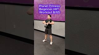 8/65 Planet Fitness Workouts! Beginner Full Body HIIT 🔥