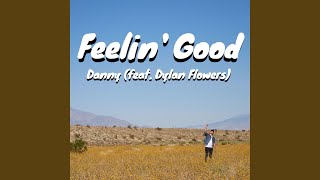 Feelin' Good Music Video