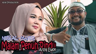 Download lagu MALAM PENUH RINDU | Ini Lagu Bener Bener Syahdu Merdu Gak Ada Obat | Arsya Ewok NEW AL - MAKKI mp3