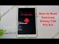 How to ROOT the Samsung Galaxy Tab Pro 8.4 ...