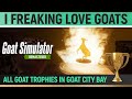 Goat Simulator Remastered All 31 Goat City Bay Goat Trophies I Freaking Love Goats
