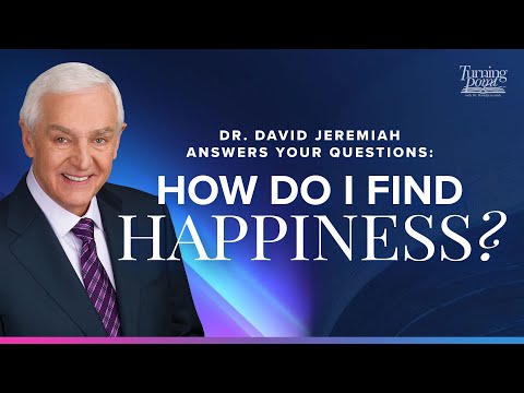 SmartSearch "Happiness" Compilation | Dr. David Jeremiah