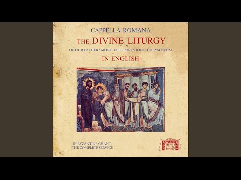 The Divine Liturgy of St. John Chrysostom (Sung in English) : No. 29, Praise the Lord from the...