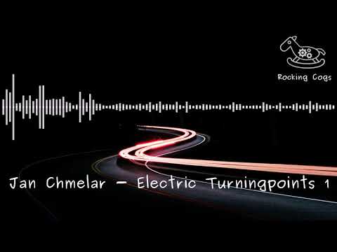 Jan Chmelar - Electric Turningpoints 1 [Rocking Cogs]