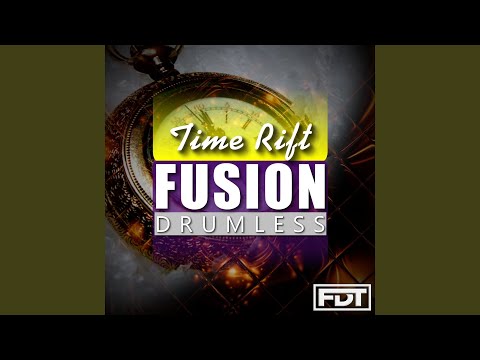 Time Rift Fusion (Drumless)