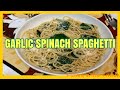 GARLIC SPINACH SPAGHETTI | Richard in the kitchen