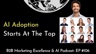 AI Adoption Starts at the Top: How Leaders Can Inspire Success
