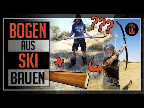 BOGEN selber bauen aus Ski | make a BOW from Skis | Recurve Longbow Hybrid