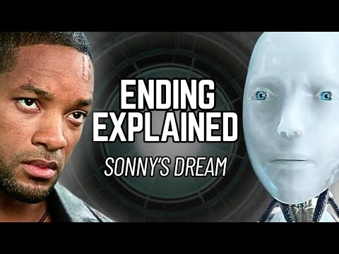I, Robot Ending Explained (Part 2) — SONNY'S DREAM & THE REVOLUTION