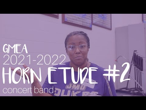 GMEA 2021-2022 All State Concert Band French Horn Etude #2