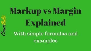 Markup vs Margin | Explained with Examples