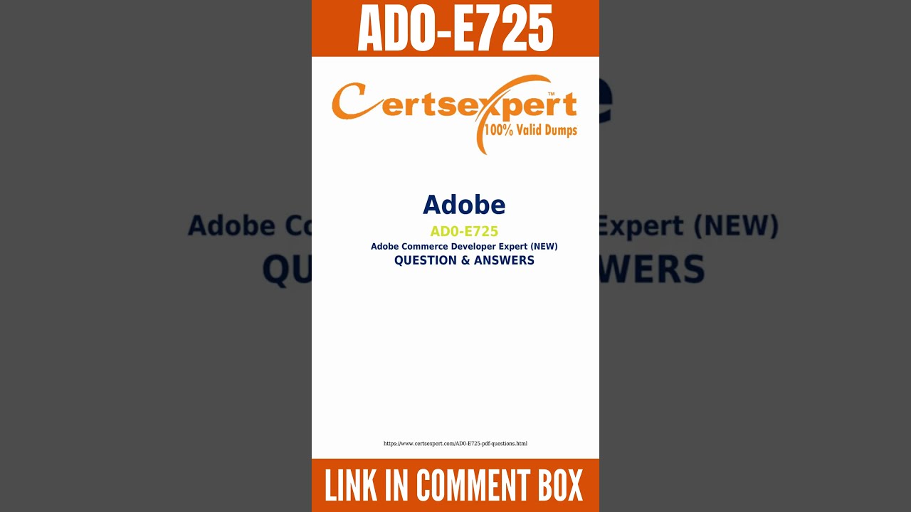 AD0-E725 Certification Dumps Dumps | Authentic PDF Questions & Answers