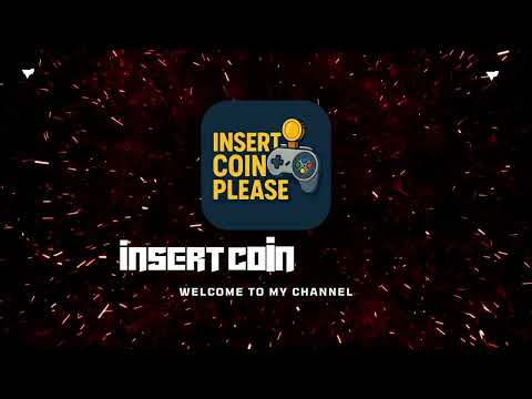 Insert Coin Please Intro Video