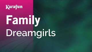 Family - Dreamgirls | Karaoke Version | KaraFun