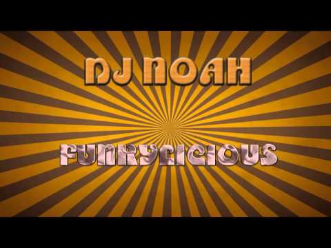 Dj Noah (GR) - Funkylicious