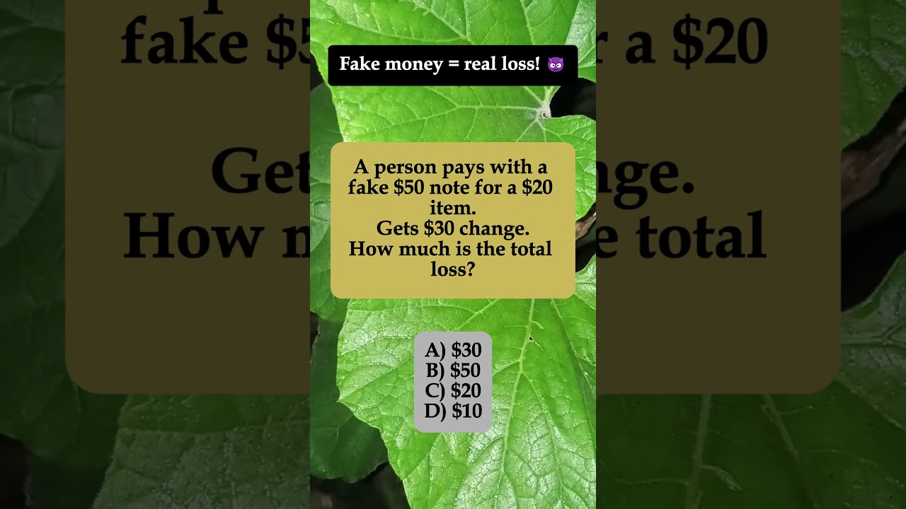 💵 Fake $50 Note for $20 Item, Gets $30 Change – Total Loss? #shorts #math #iqvistax #riddle