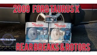 2009 Ford Taurus X Rear Brakes & Rotors Replacement