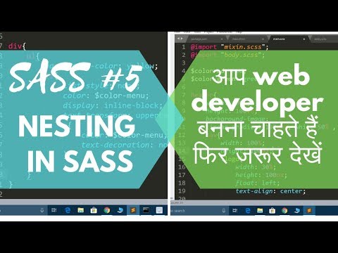 SASS Tutorial in Hindi 6 Nesting in SASS | SASS NESTING