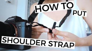 How To Attach Shoulder Strap - Sony A7 IV | A7 III | A7C | Alpha A9 | A6500 | A6400 | A6300 | A6000