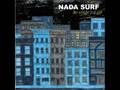 Do it Again By: Nada Surf